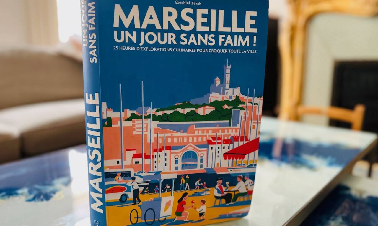 Marseille, un jour sans faim : Livre culinaire (edition))